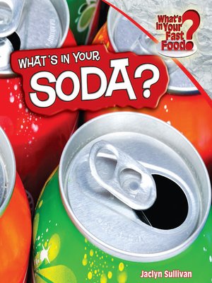 cover image of What's in Your Soda?